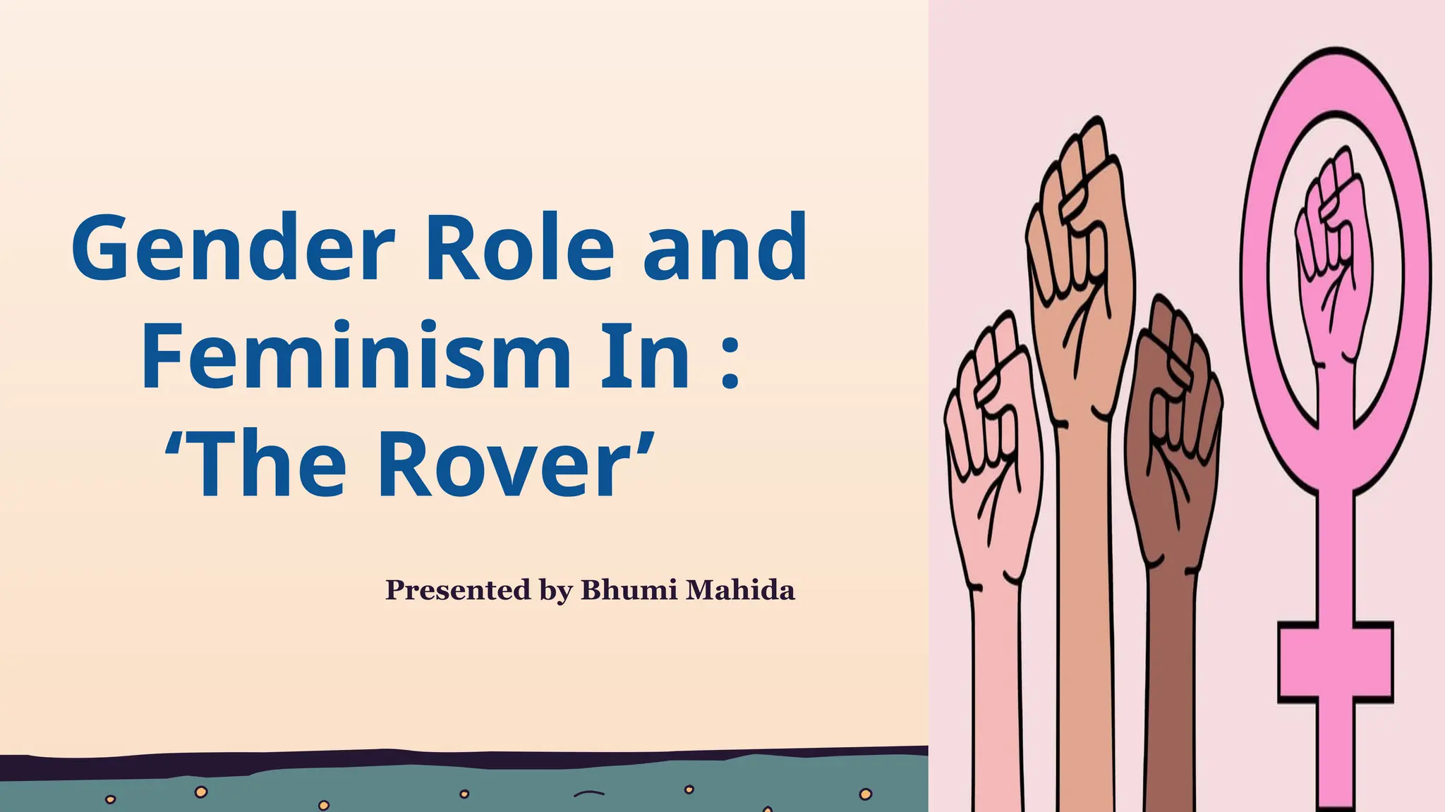 Paper_101 Gender Role and Feminism In : ‘The Rover’ | PPTX