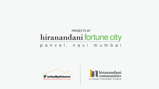 Hiranandani Fortune City, Panvel, Navi Mumbai - An Overview | PPT
