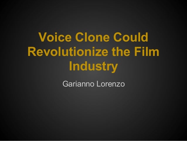 garianno lorenzo voice clone could revolutionize the film industry garianno lorenzo