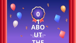 ABO
UT
You can enter a subtitle
here if you need it
0
1
 