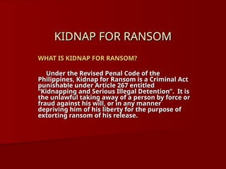Kidnap Mark Code Copy of KIDNAP FOR RANSOM for security personnel.ppt