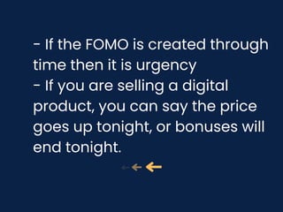 Fomo & Urgency:** - i45kw6j