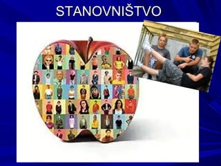 STANOVNIŠTVO
 