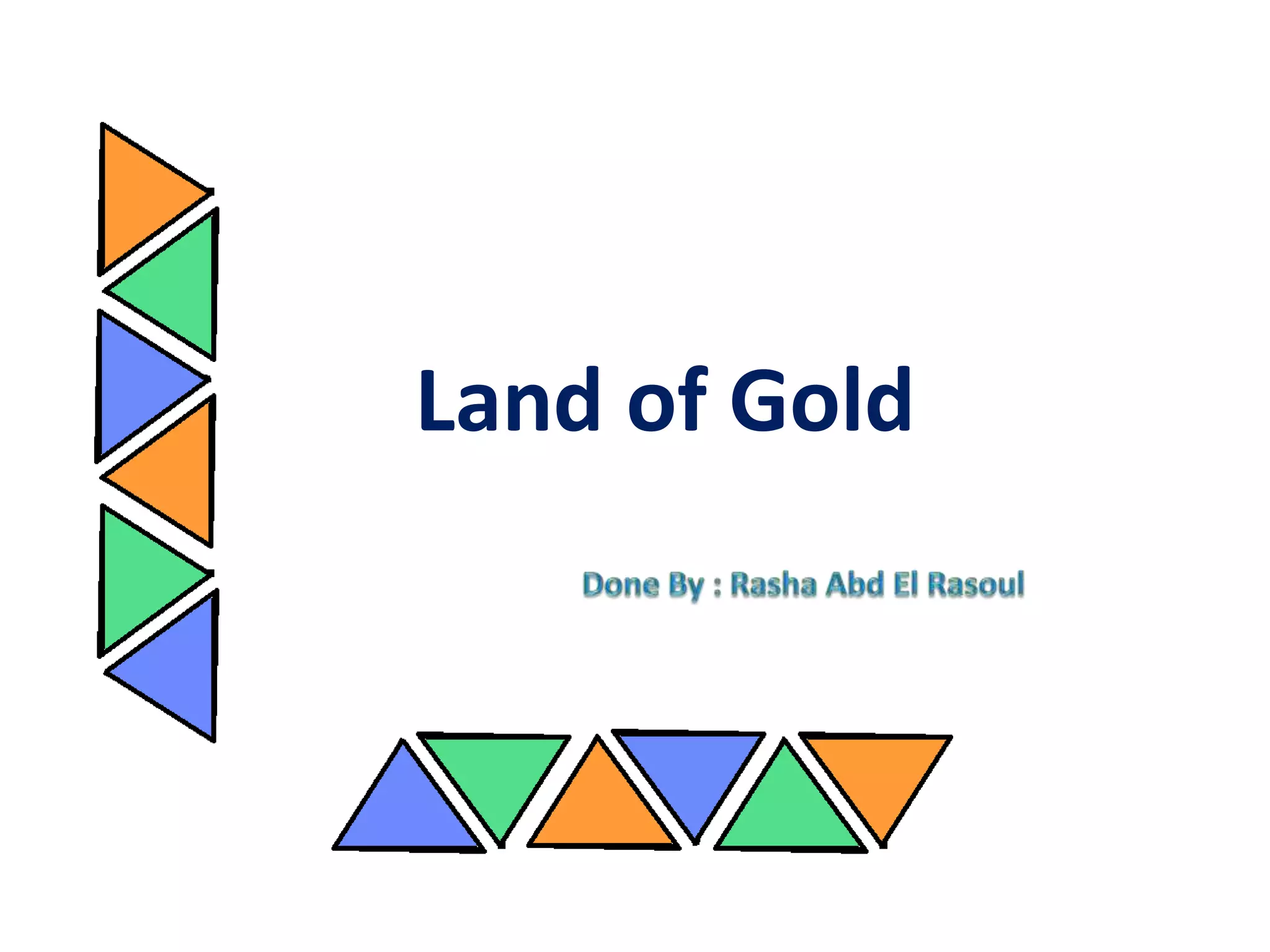 Land Of Gold (1) PPT