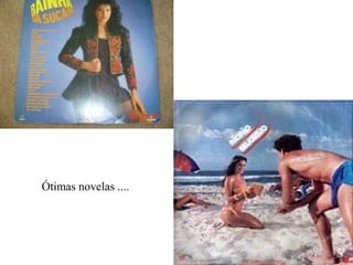 Ótimas novelas .... 