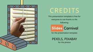 This presentation template is free for
everyone to use thanks to the
following:
for the presentation template
for the photos
CREDITS
PEXELS, PIXABAY
 