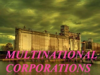 MULTINATIONAL CORPORATIONS 
