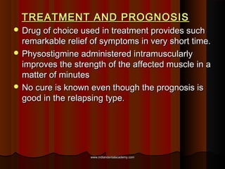 TREATMENT AND PROGNOSISTREATMENT AND PROGNOSIS
 Drug of choice used in treatment provides suchDrug of choice used in trea...