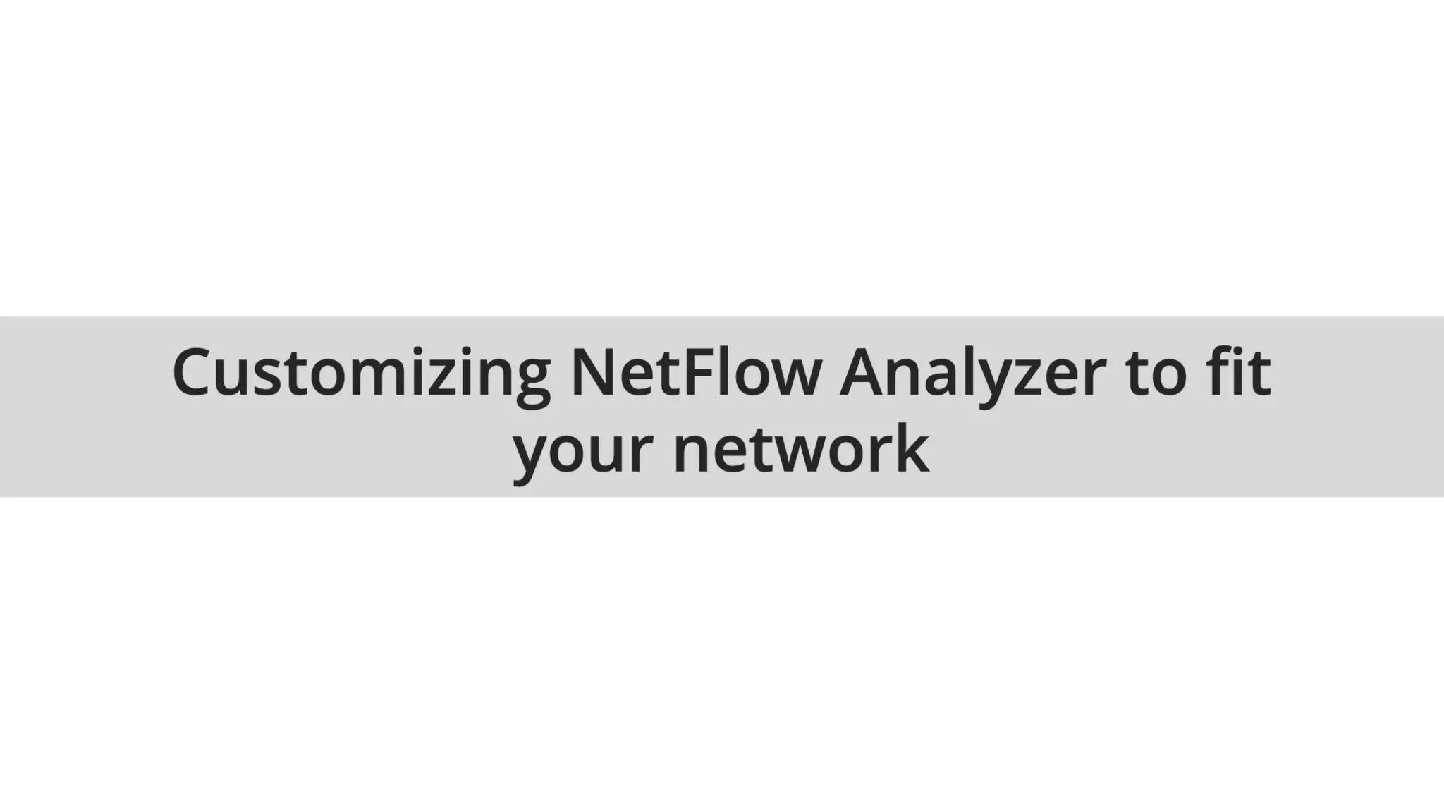 NetFlow Analyzer Training Season 1 Part 1 - Feb 2020 - GMT