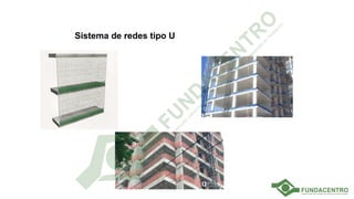 Sistema de redes tipo U
 