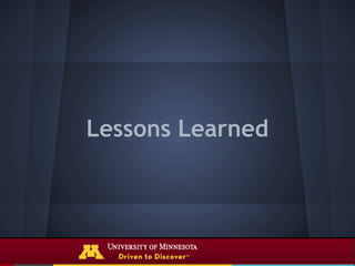 Lessons Learned
 