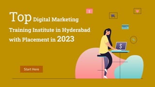 TopDigital Marketing
Training Institute in Hyderabad
with Placement in 2023
Start Now
Start Here
 