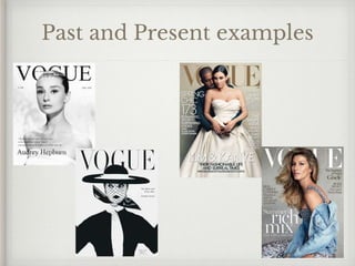 Past and Present examples
 