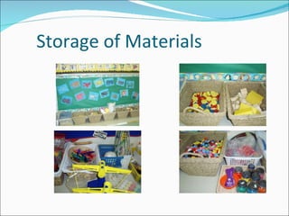 Storage of Materials 