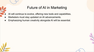Presentation - Ai in Marketing - The Future is Now | PDF