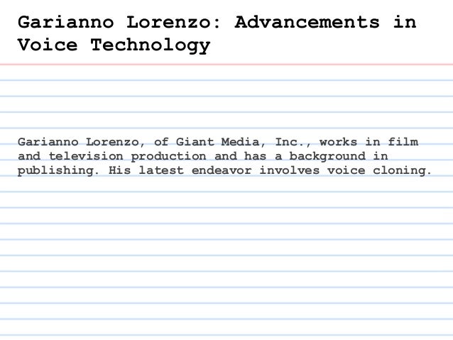 garianno lorenzo advancements in voice technology garianno lorenzo