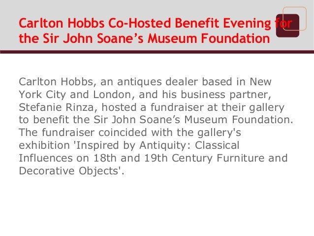 Carlton Hobbs Co Hosted Benefit Evening For The Sir John Soane S Muse