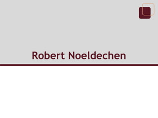 Robert Noeldechen
 