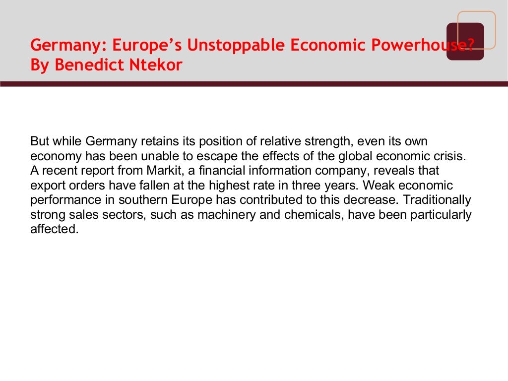 Germany: Europe’s Unstoppable Economic Powerhouse? By Benedict Ntekor