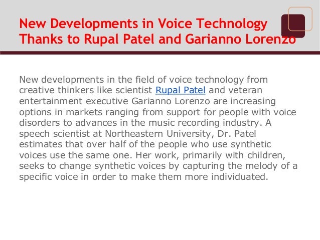 new developments in voice technology thanks to rupal patel and garian garianno lorenzo