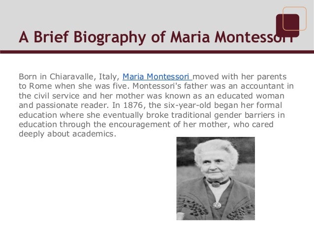 brief biography of maria montessori