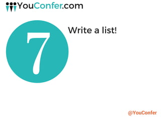 @YouConfer
Write a list!
 
