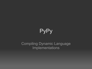 a quick Introduction to PyPy | PPT