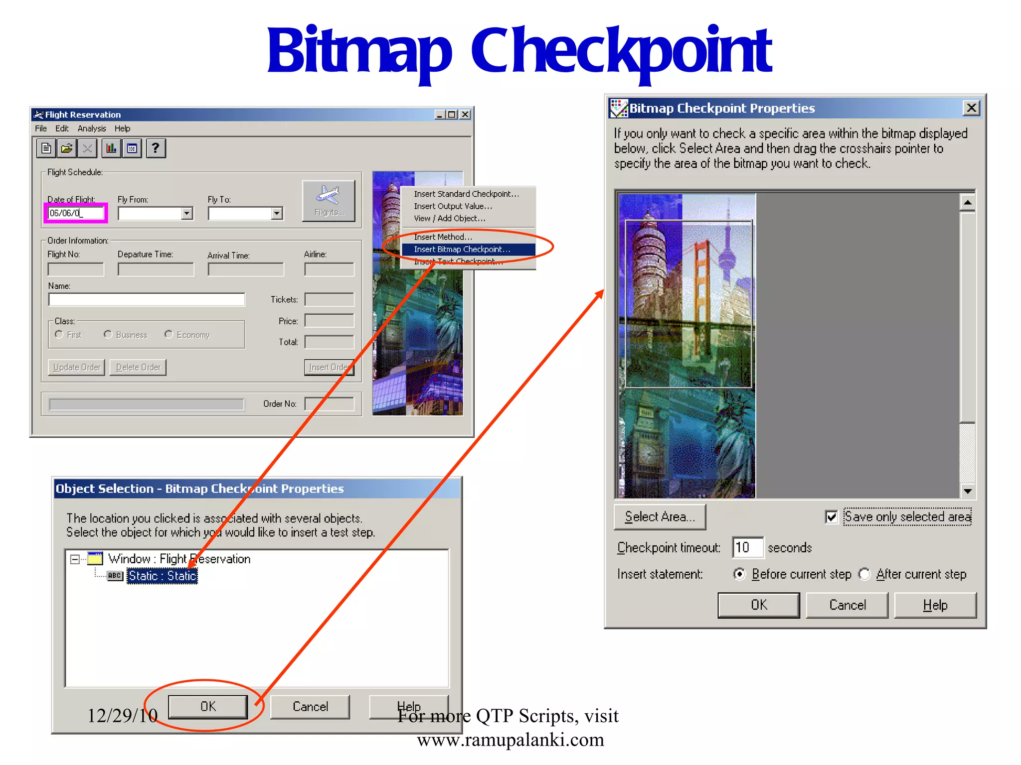 Bitmap Checkpoint 12/29/10 For more QTP Scripts, visit  www.ramupalanki.com 