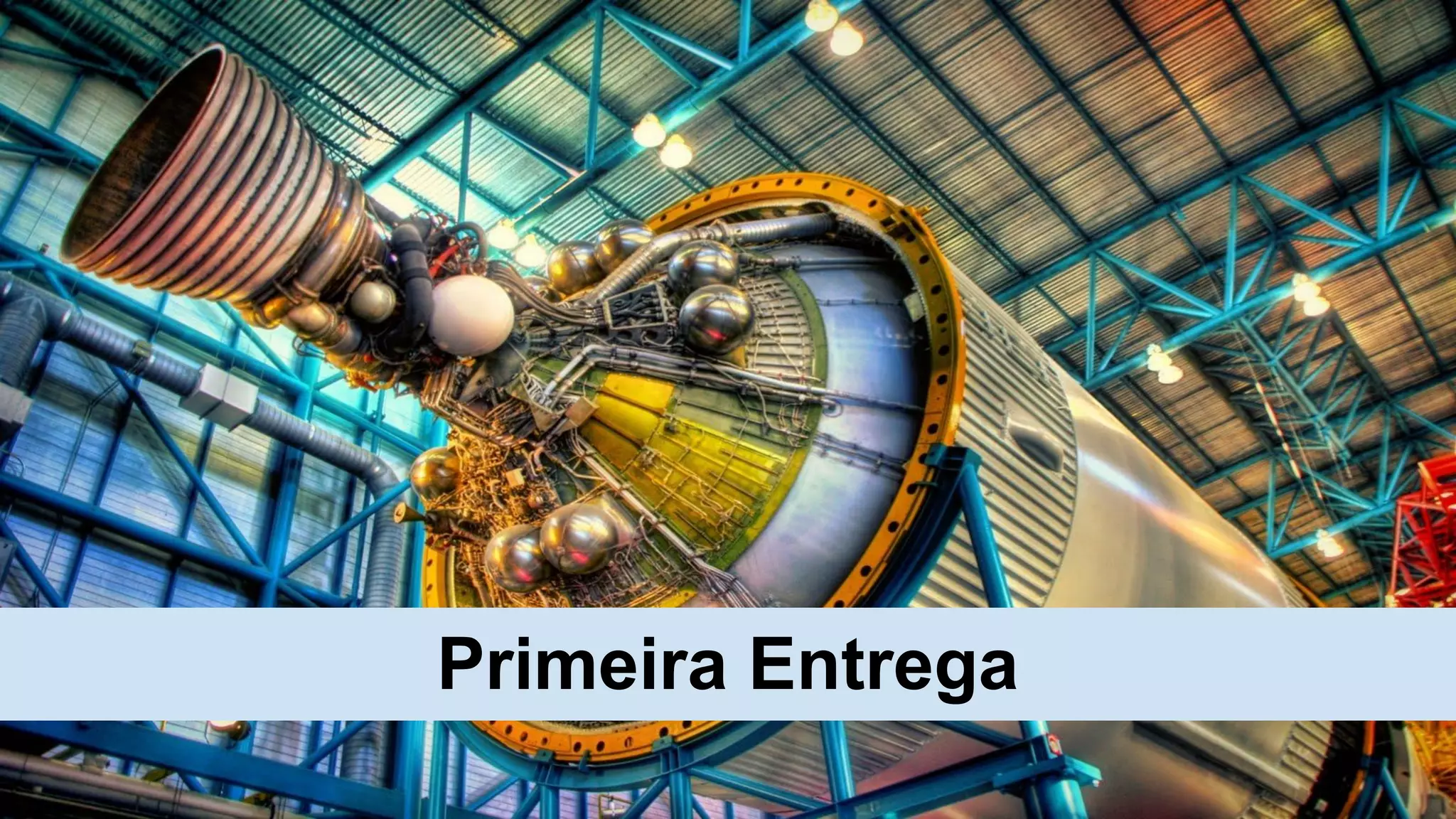 Primeira Entrega
 