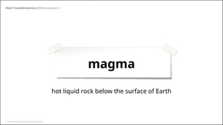 Copy of Rock Transformations @Home Lesson 2 Slides.pptx