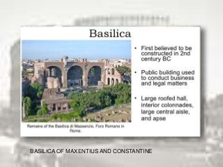 BASILICA OF MAXENTIUS AND CONSTANTINE
 