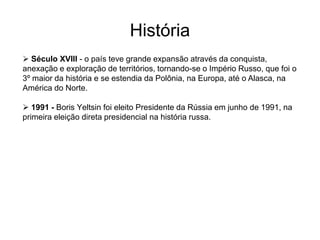População: 142 milhões de habitantes