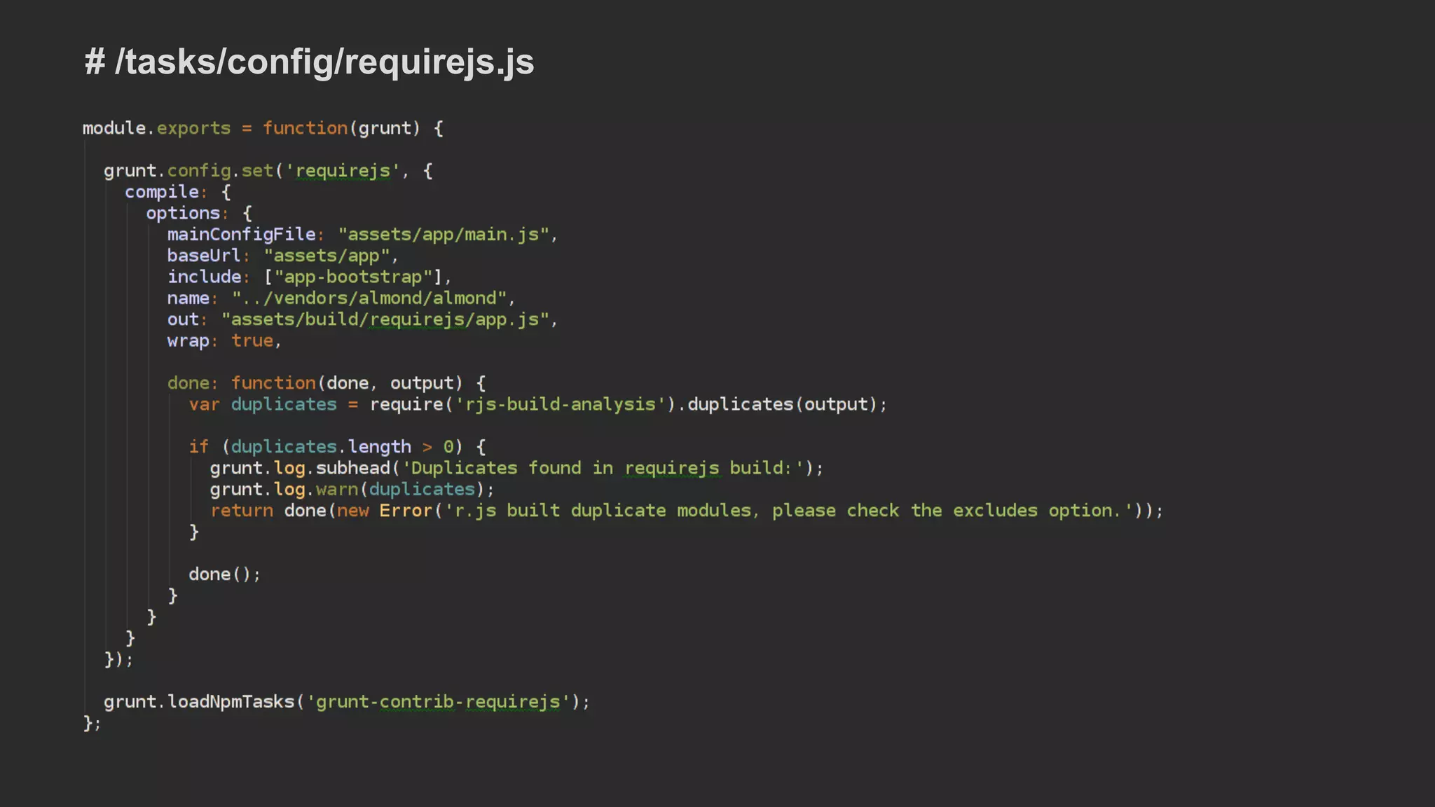 # /tasks/config/requirejs.js
 