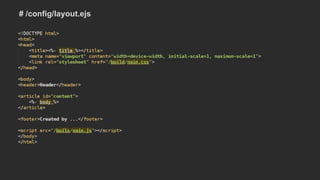 # /config/layout.ejs
 