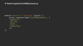 # /tasks/register/buildMyAssets.js
 