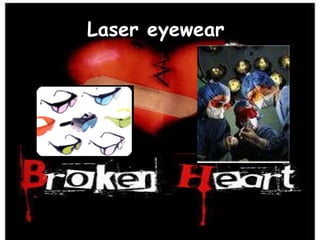 Laser eyewear   