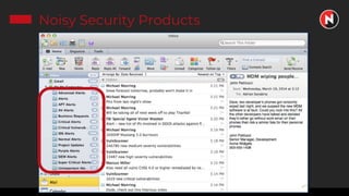Noisy Security Products
 