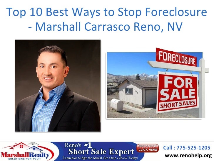 Top 10 Best Ways to Stop Foreclosure Marshall Carrasco Short Sale