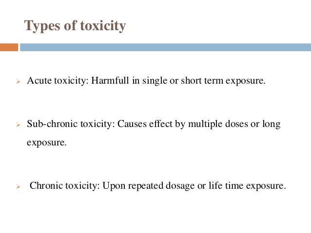 Chronic Toxicity Studies