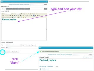 type and edit your text
click
"Save"
 