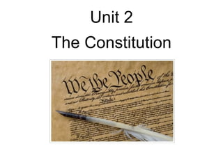 The Constitution Unit 2 