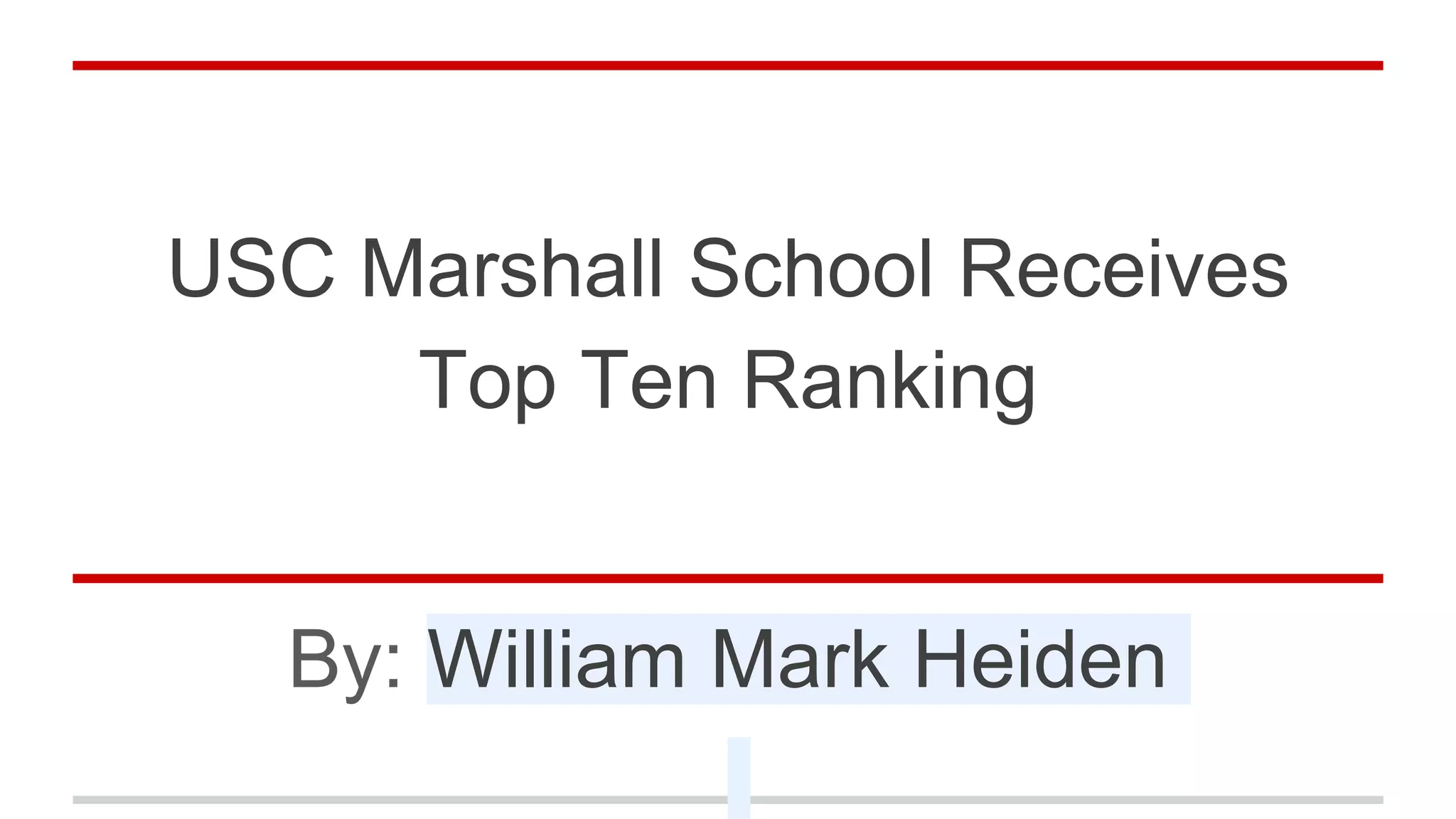 USC Marshall School Receives Top Ten Ranking PPT