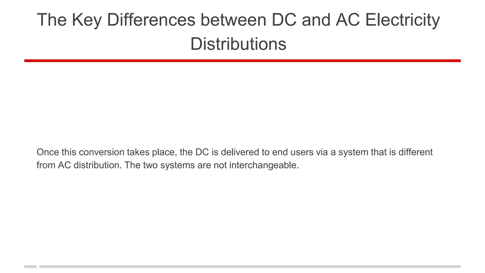 The Key Differences between DC and AC Electricity Distributions PPT