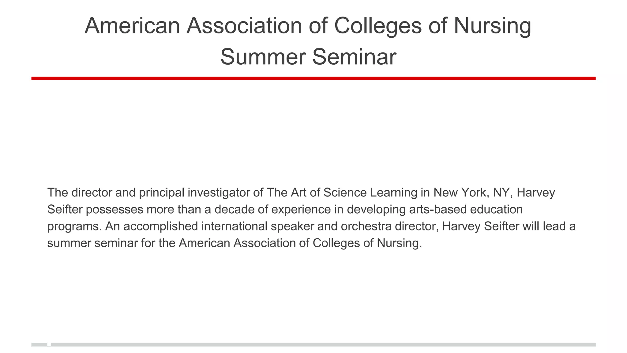 American association of colleges of nursing summer seminar ppt