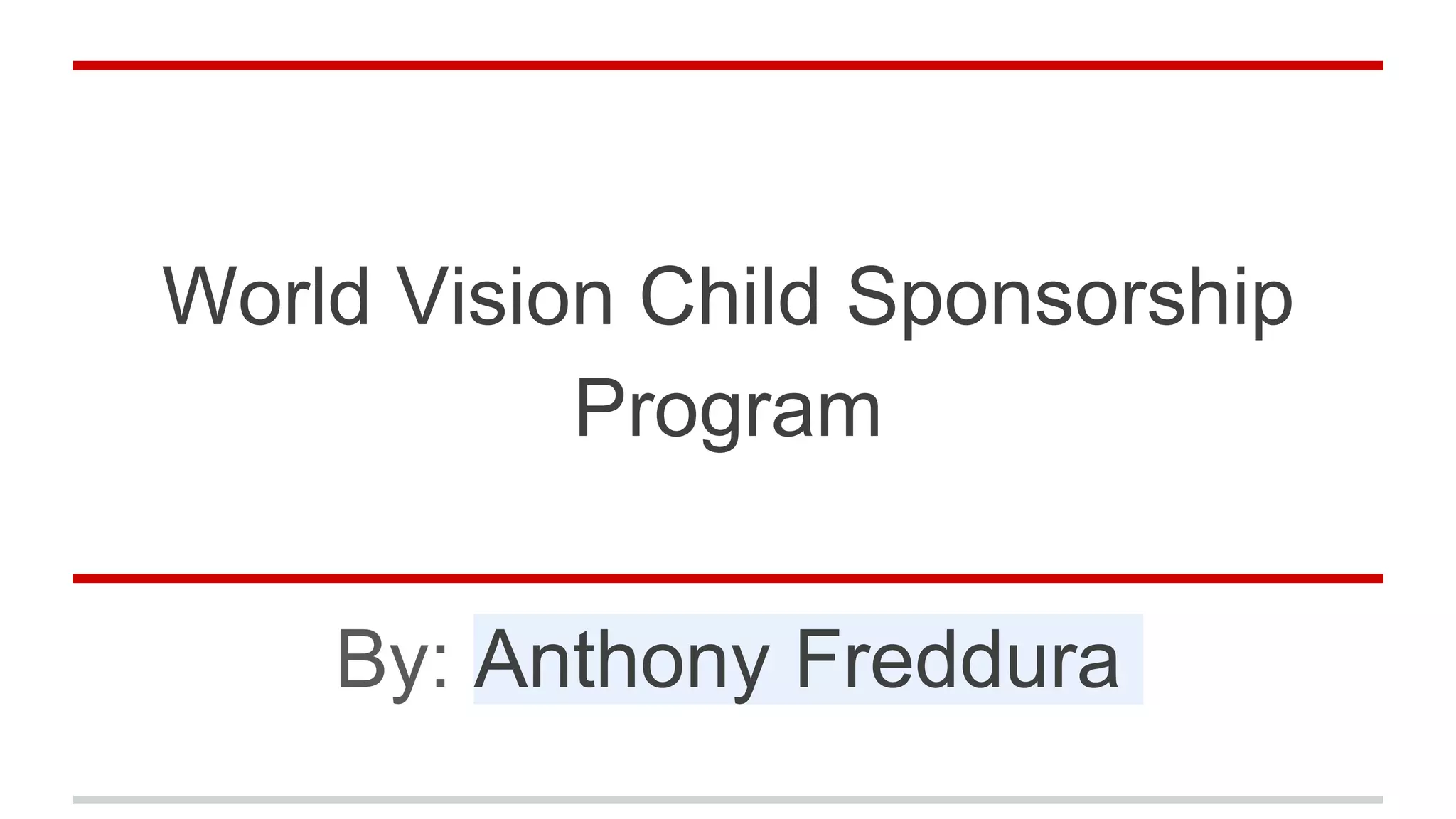 World Vision Child Sponsorship Program | PPTX