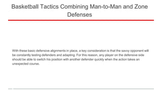 Basketball Tactics Combining Man-to-Man and Zone Defenses | PPT