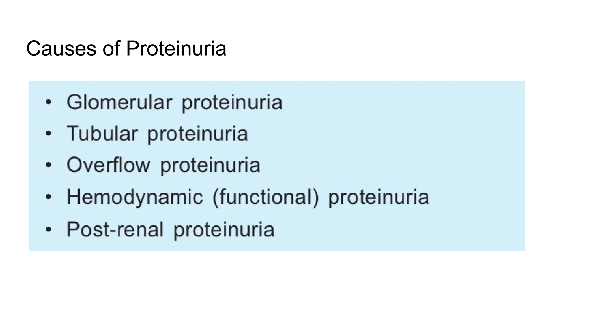 Causes of Proteinuria
 
