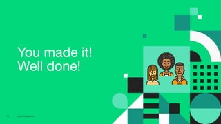 CD4PE WORKSHOP76
You made it!
Well done!
 