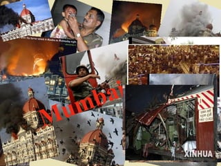 10 Major Terrorist attacks in INDIA
1. German Bakery Bomb Blast, Koregaon Park, Pune
2. Mumbai Terrorist Attacks
3. Bangalore Series Blast
4. Jaipur Bombings
5. Mumbai Train Bombings
6. Malegaon Blasts
7. Varanasi Bombings
8. Ram JanmBhumi Attack, Ayodhya
9. Delhi Serial Bombings
10.Indian Parliament Attack
Mumbai Attack
 
