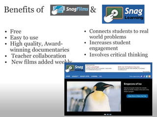 Benefits of                      & Free  Easy to use High quality, Award-winning documentaries   Teacher collaboration   New films added weekly Connects students to real world problems Increases student engagement Involves critical   thinking 